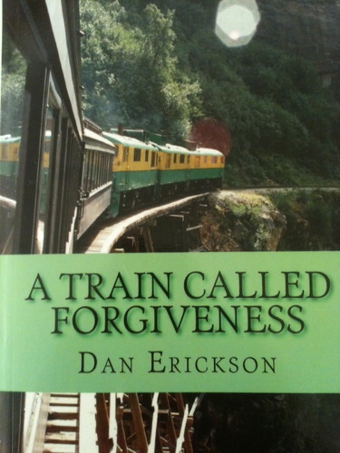 A Train Called Forgiveness book cover