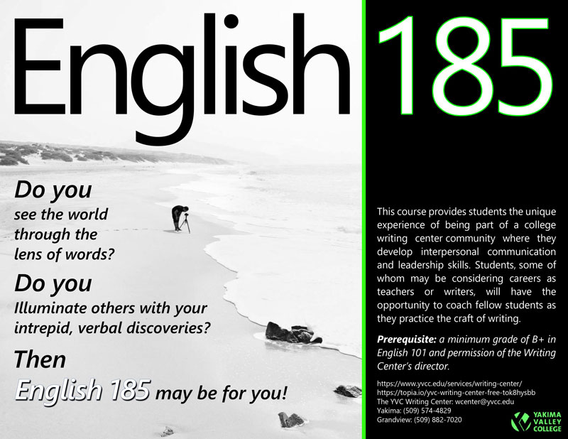 A lone man on a beach looking through a camera aimed out over the water (black & white). Text: English 185. Do you see the world through the lens of words? Do you illuminate others with your intrepid, verbal discoveries? Then English 185 may be for you!